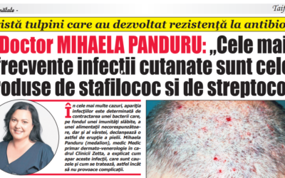 Dr. Mihaela Panduru – Cele mai frecvente infectii cutanate sunt cele produse de stafilococ si de streptococ